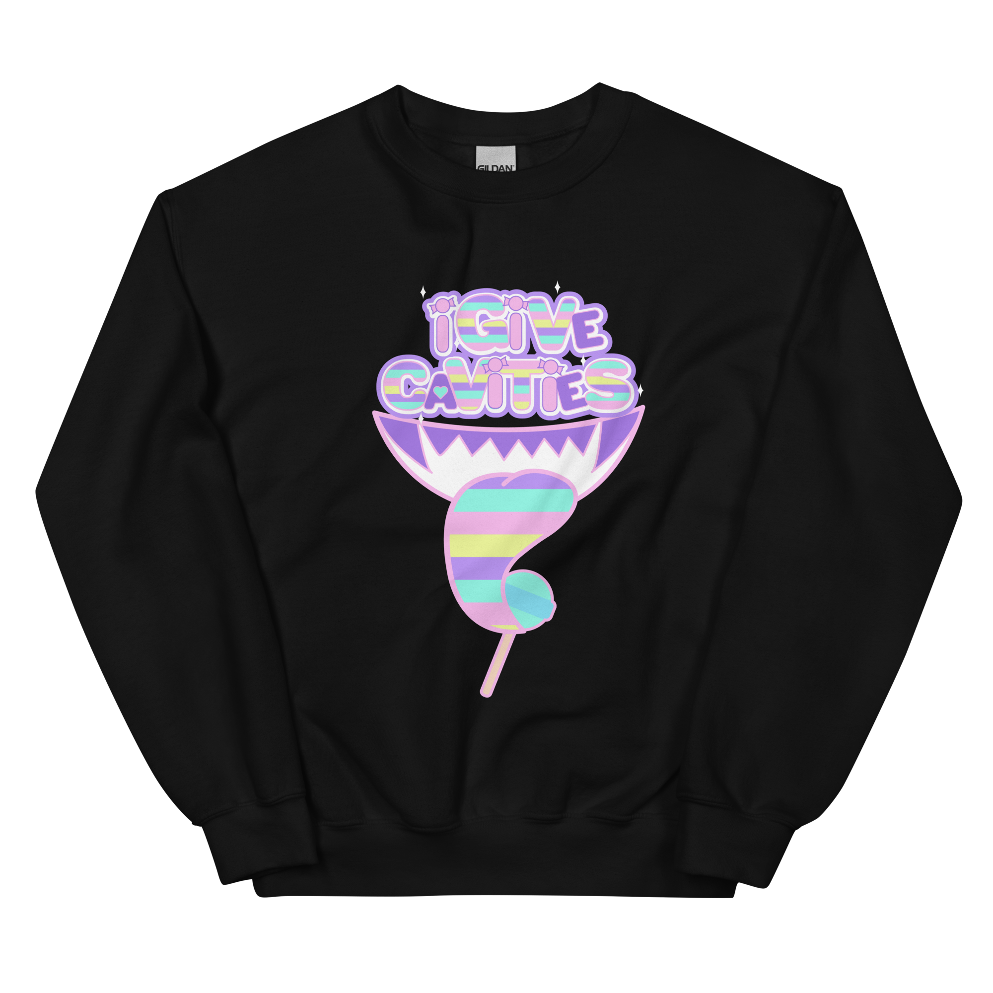 I Give Rainbow Cavities Sweatshirt